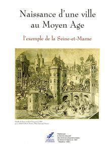 Couverture du Mémoire et Documents "Naissance d'une ville au Moyen-Âge"