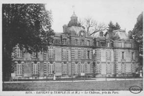 Carte postale du château de La Grange-la-Prévôté à Savigny-le-Temple.