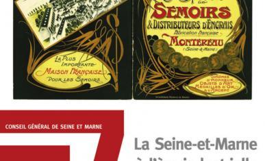 Couverture du Mémoire & Documents "La Seine-et-Marne à l'ère industrielle"