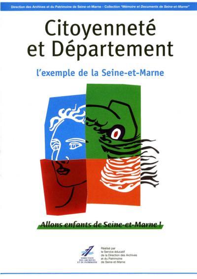Couverture du Mémoire & Documents "Citoyenneté et Département : l'exemple de la Seine-et-Marne"